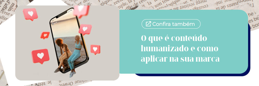 conteúdo humanizado