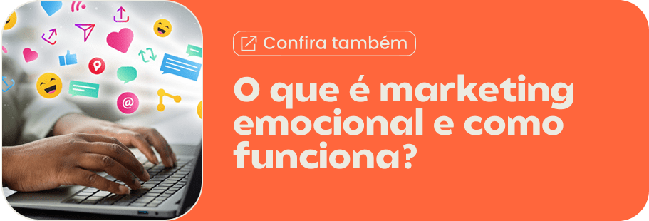 O que é marketing emocional e como funciona? gatilhos emocionais