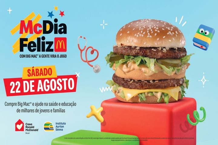No dia 22 de agosto, ao comprar um Big Mac, o cliente destina recursos para a Casa Ronald McDonald Brasil, que oferece assistência gratuita e acolhimento a crianças e adolescentes em tratamento oncológico e suas famílias, e o Instituto Ayrton Senna, referência na promoção da educação pública de qualidade para jovens em todo o país.